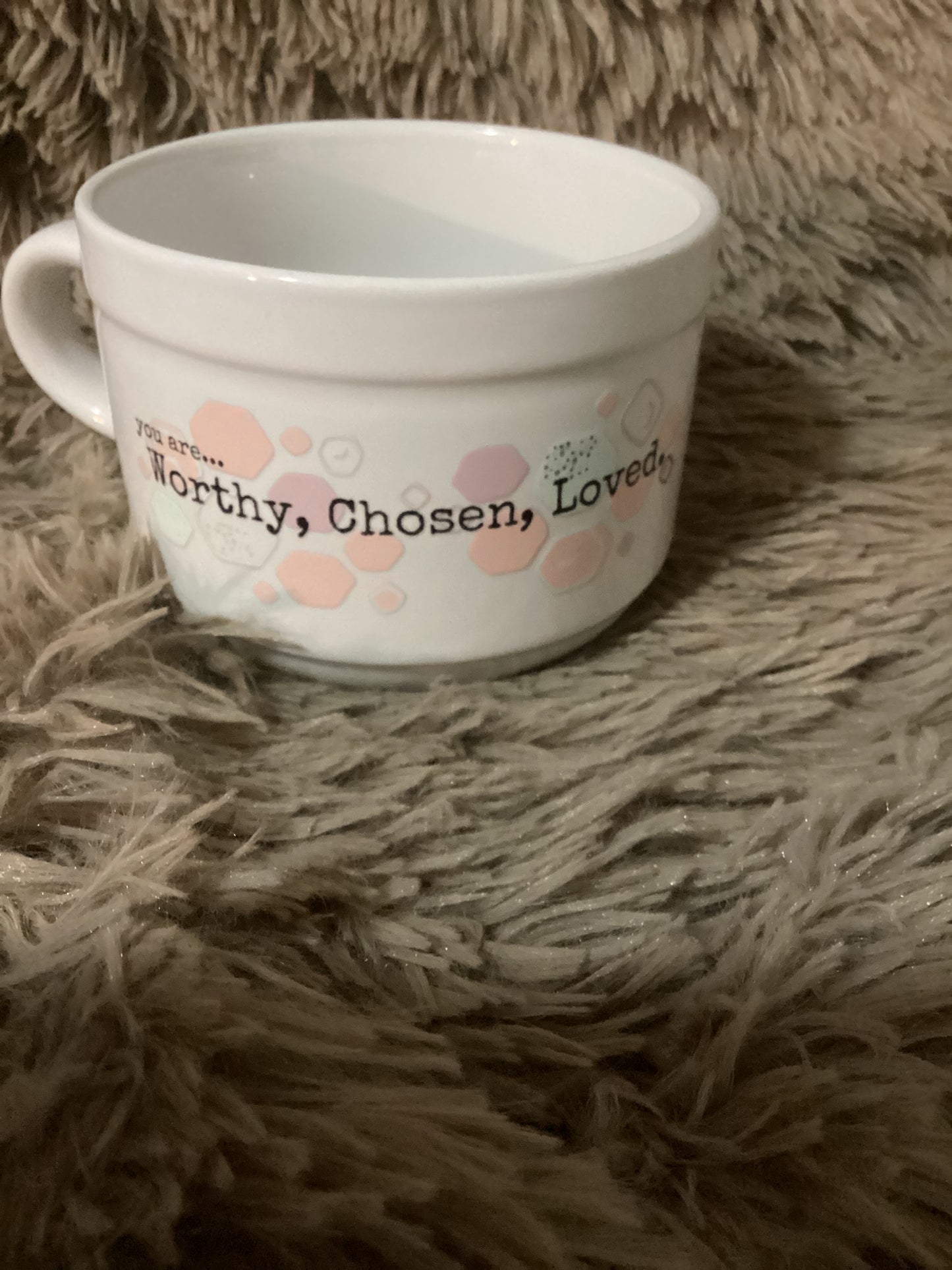 You are worthy soup bowl